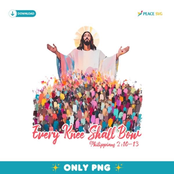 Every Knee Shall Bow Philippians 2:10-13 Brushstroke Jesus PNG