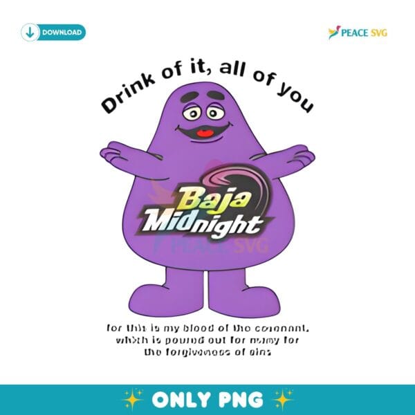 Grimace Baja Midnight Drink Of It All Of You PNG