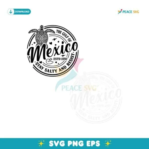 Gulf Of Mexico Estd 1550 Stay Salty And Resist SVG