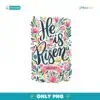 He Is Risen Christian Graphics Floral Resurrection PNG
