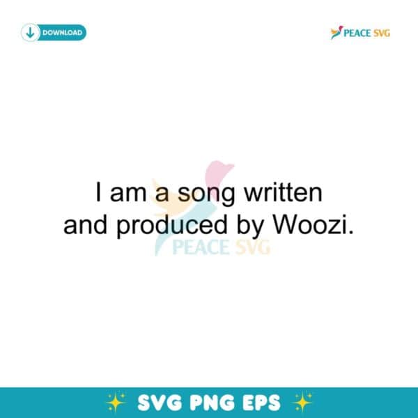 I Am A Song Written And Produced By Woozi SVG