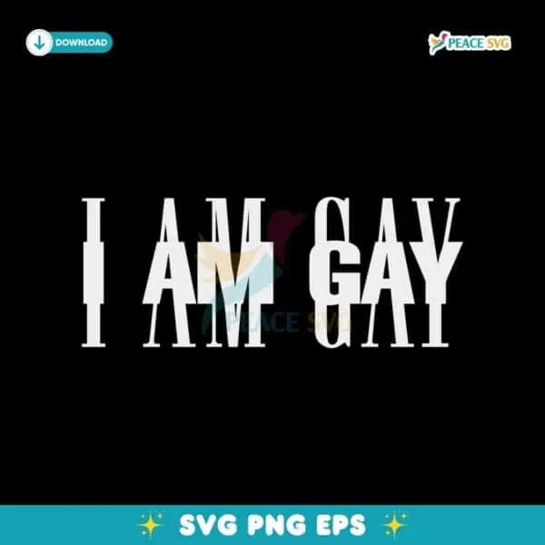 I Am Gay SVG