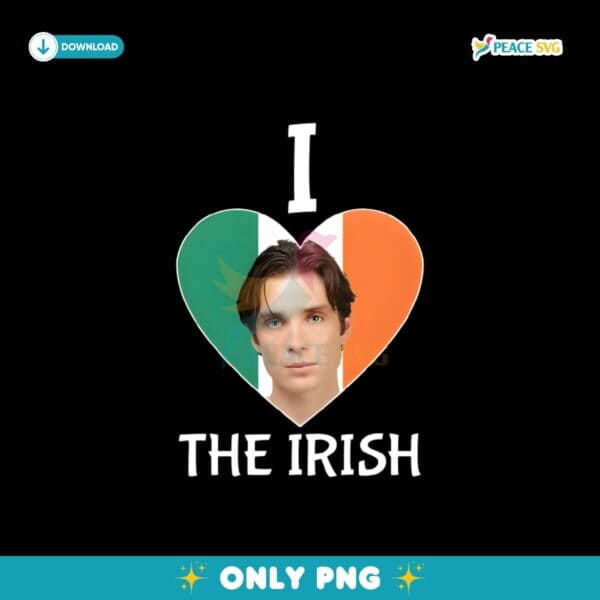 I Heart The Irish Cillian Murphy Irish Actor PNG