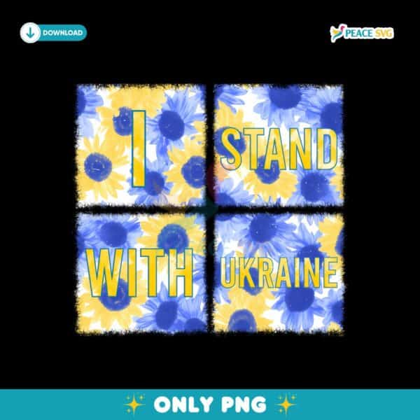 I Stand With Ukraine Blue Yellow Sunflower PNG