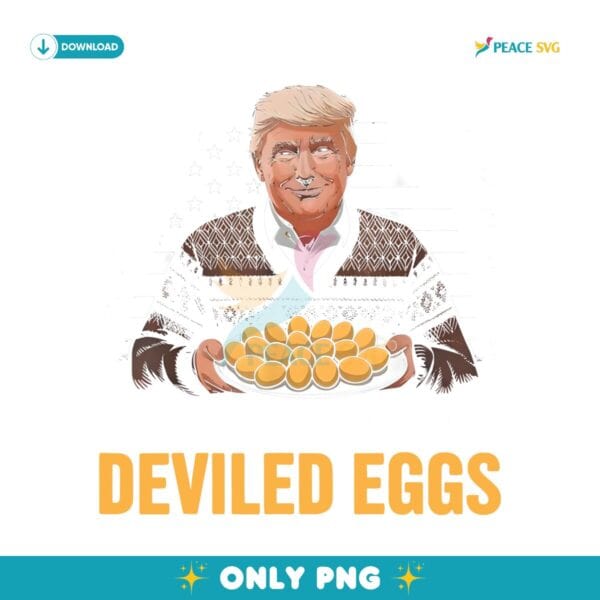 Im Just Here For The Deviled Eggs American Flag Trump President PNG