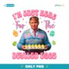 Im Just Here For The Deviled Eggs Funny Trump Easter Day PNG