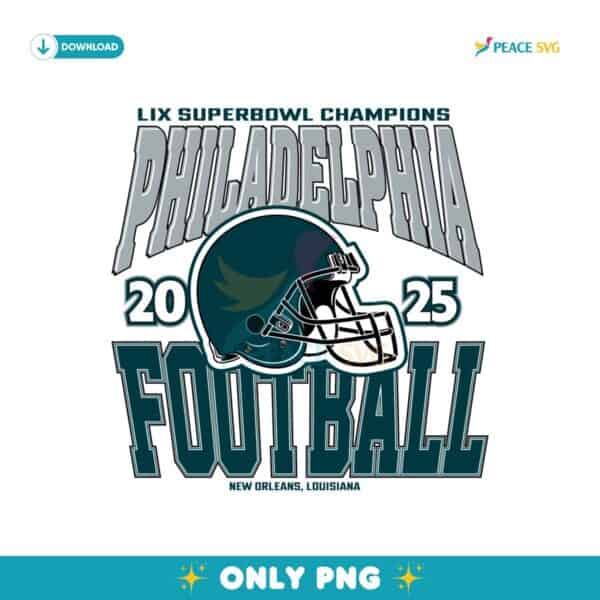 LIX Super Bowl Champions Philadelphia 2025 PNG