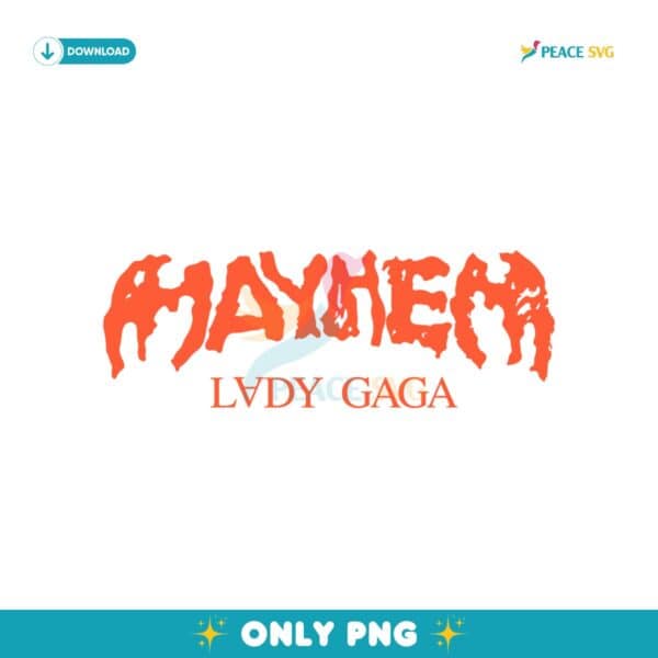 Mayhem Lady Gaga New Album Png Sublimation