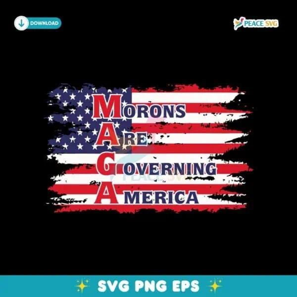 Morons Are Governing America Usa Flag SVG