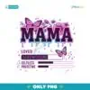 Neon Drip Mama Butterfly Mother Inspirational  PNG