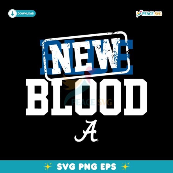 New Blood Beats Blue Blood Alabama Crimson Tide SVG