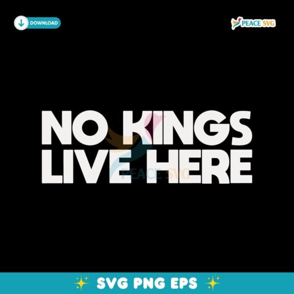 No Kings Live Here  SVG