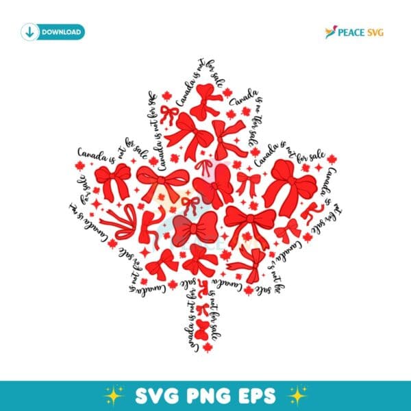 Outline Of Leaf Below Red Bow Text Canada Is Not For Sale SVG