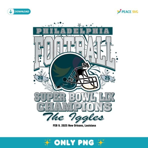 Philadelphia Football Super Bowl LIX Champions PNG