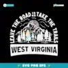 Retro Leave The Road Take The Trails West Virginia SVG