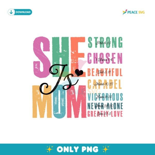 Retro She Is Mom Strong Chosen Beautiful Png