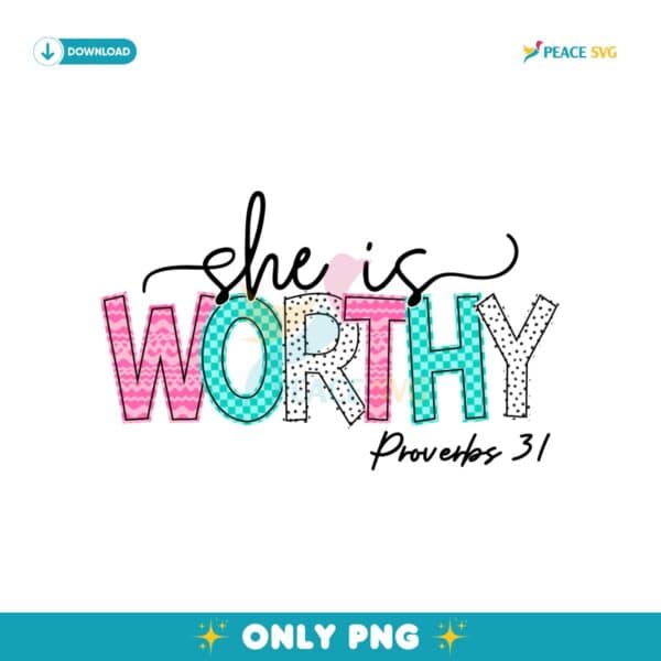 Retro She Is Worthy Proverbs 31 PNG