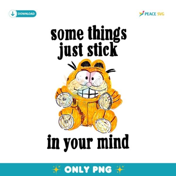 Some Things Just Stick In Your Mind Garfield  PNG