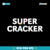 Super Cracker SVG