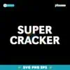 Super Cracker SVG