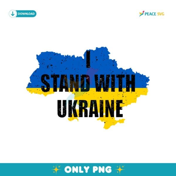 Ukraine Map Blue Yellow I Stand With Ukraine PNG