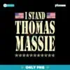Vintage I Stand With Thomas Massie Png Sublimation