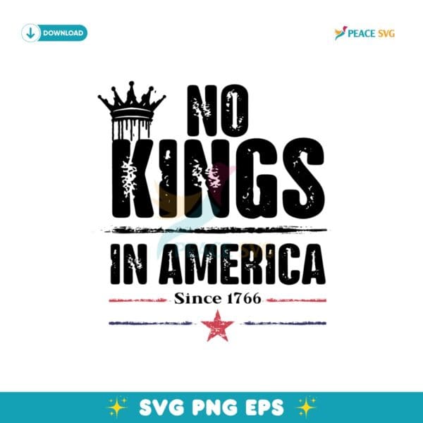 Vintage No Kings In America Since 1766 Svg