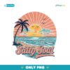 Vintage Summer Vibes 2025 Here Comes The Sun PNG