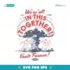 We Are All In This Together Vault Forever SVG