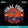 2025 Final Four Auburn Tigers Mens Basketball SVG