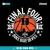 2025 Final Four Duke Blue Devils Basketball SVG