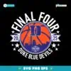2025 Final Four Duke Blue Devils Mens Basketball SVG