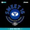 2025 Sweet Sixteen Byu Cougars Basketball SVG