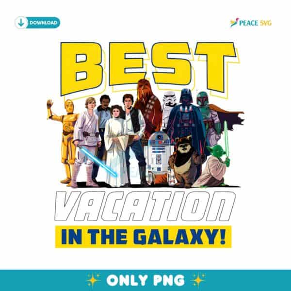 Best Vacation In The Galaxy Star Wars Family Trip PNG