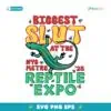 Biggest Slut At The Reptile Expo SVG