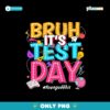 Bruh Its Test Day You Got This Rock The Test Png