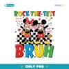 Checkered Disney Rock The Test Bruh Dont Stress PNG
