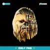 Chewbacca Roar Funny Star Wars May The 4Th PNG