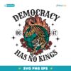 Democracy Has No Kings Anti Trump SVG