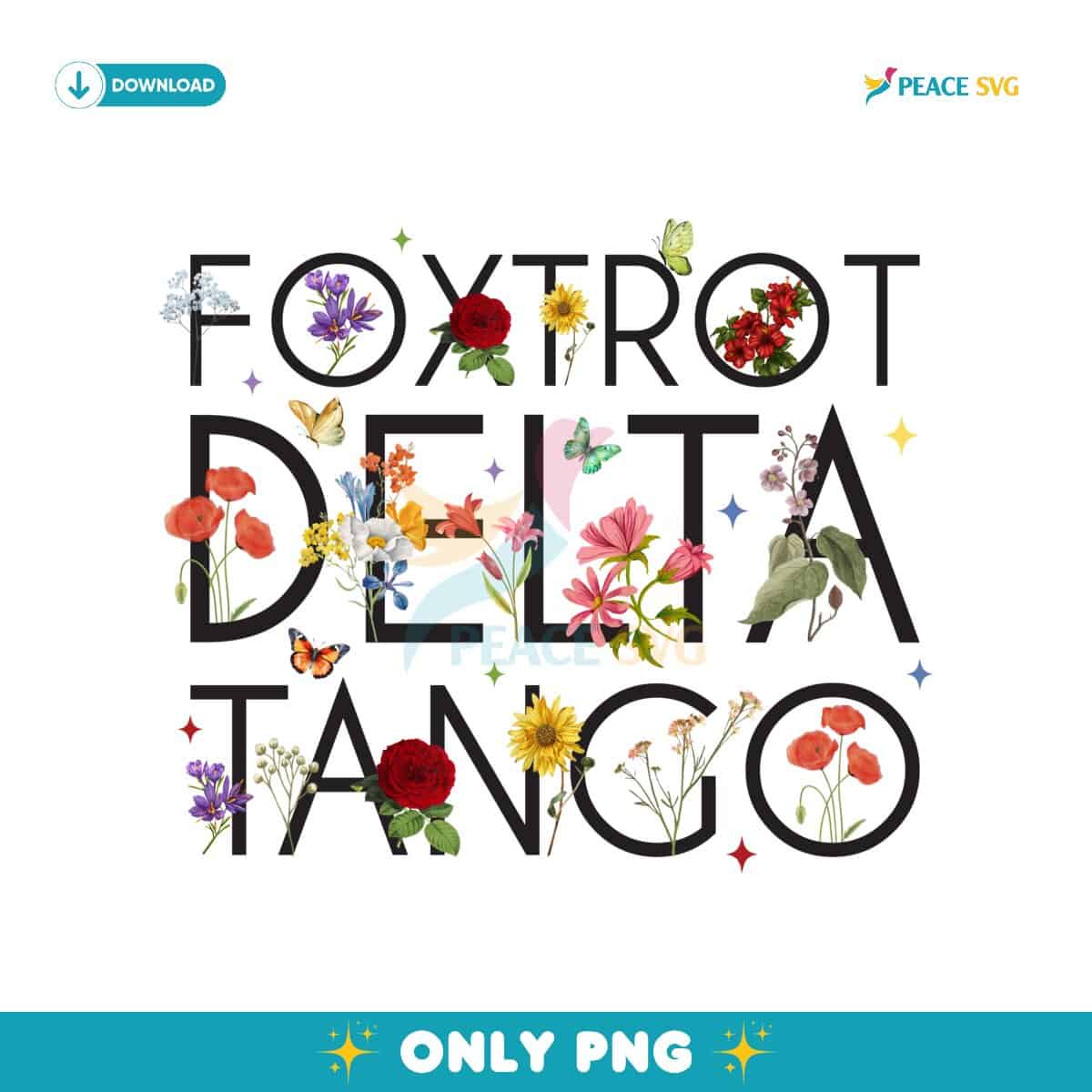 Foxtrot Delta Tango Butterfly Floral PNG