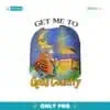 Funny Cat Get Me To Gods Country Png Design