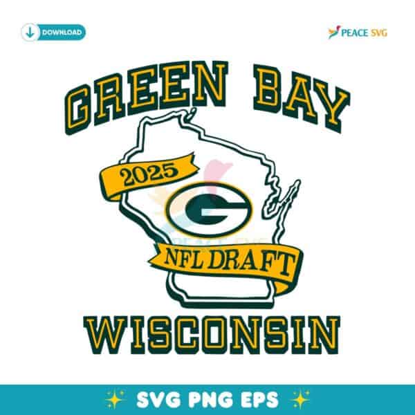 Green Bay Wisconsin Football 2025 NFL Draft SVG
