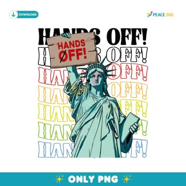 Hands Off Protest Anti Trump Statue Of Liberty PNG