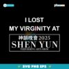 I Lost My Virginity At Shen Yun Performing Arts Show SVG