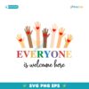 Idaho Teacher Everyone Is Welcome Here Svg