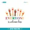 Idaho Teacher Everyone Is Welcome Here Svg