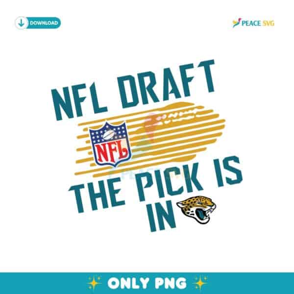 Jacksonville Jaguars NFL Draft 2025 The Pick Is In Png