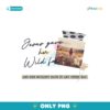 Jesus PNG File Jesus Gave Her Wild Faith PNG