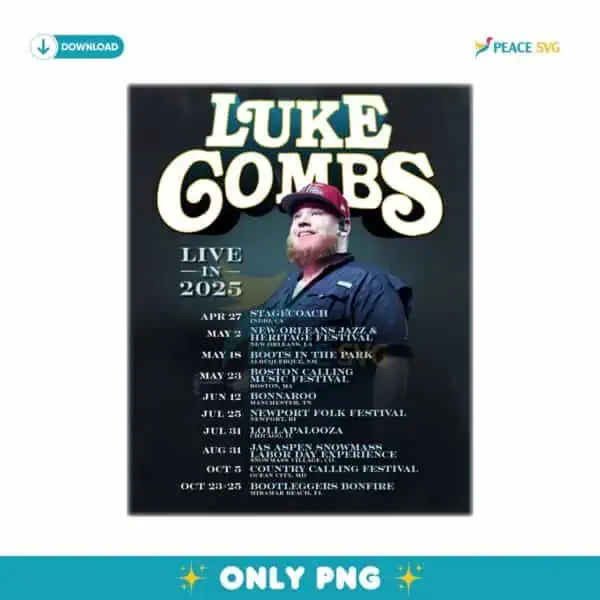 Luke Combs Live In 2025 Tour Dates Png
