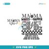 Mama Makes It All Happen Mama Tour Motherhood Svg